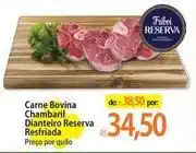 Atacadão Friboi - carne bovina chambaril dianteiro reserva resfriada oferta