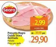 Atacadão Seara - presunto magro cozido refriado oferta