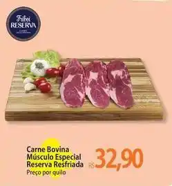 Atacadão Reserva - carne bovina músculo especial resfriada oferta