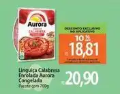 Atacadão Aurora - linguiça calabresa enrolada congelada oferta