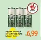 Atacadão Mate - bebida alcoólica xêque mate oferta