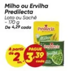 Dia Predilecta - milho ou ervilha oferta