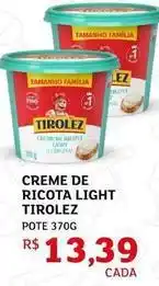 Assaí Atacadista Tirolez - creme de ricota light oferta