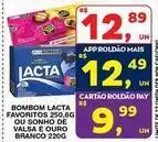 Roldão Lacta - bombom favoritos ou sonho de valsa e ouro branco oferta