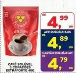 Roldão 3 corações - café solúvel extraforte oferta