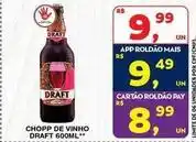 Roldão Draft - chopp de vinho oferta
