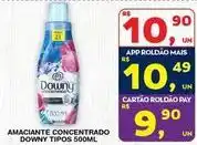 Roldão Downy - amaciante concentrado tipos oferta