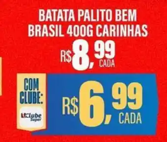 Batata palito bem brasil carinhas