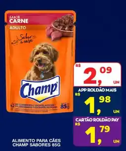 Roldão Alimento para cães champ sabores oferta