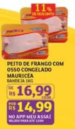 Assaí Atacadista Peito de frango com osso congelado mauricéa oferta
