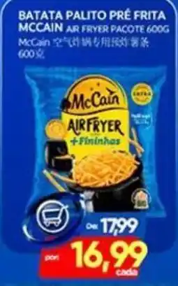 Novo Mix batata palito pré frita mccain air fryer pacote 600g oferta