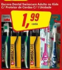 Rede Supermarket Escova Dental Swisscare Adulto ou Kids oferta