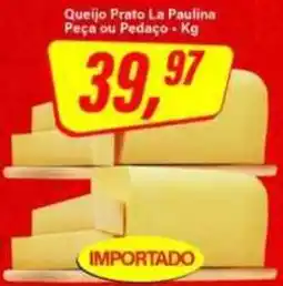 Rede Supermarket Queijo Prato La Paulina oferta