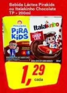Rede Supermarket Bebida Láctea Pirakids ou Italakinho Chocolate oferta