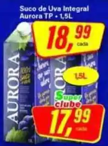 Rede Supermarket Suco de Uva Integral Aurora TP oferta