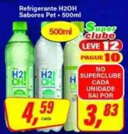 Rede Supermarket Refrigerante H2OH Sabores Pet oferta