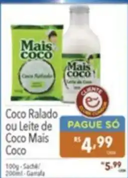 Gigante Atacadista Coco Ralado ou Leite de Coco Mais Coco oferta