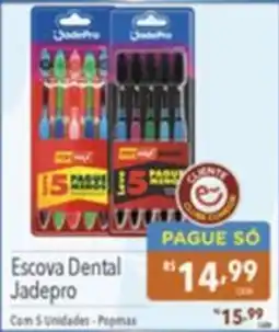 Gigante Atacadista Escova Dental JadePro oferta