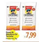 Atacadão De - goma de mandioca da terrinha oferta