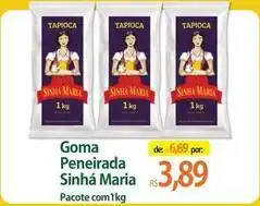 Atacadão Sinha - goma peneirada oferta