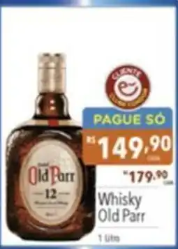 Gigante Atacadista Whisky old parr oferta