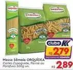 Komprao Atacadista Orquídea - massa sêmola oferta