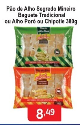 Calvo Atacadista Pao de Alho Segredo Mineiro Baguete Tradicional ou Alho Poro ou Chipotle 380g oferta