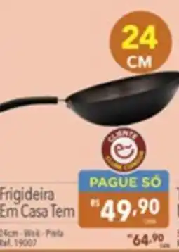 Gigante Atacadista Frigideira em casa tem oferta