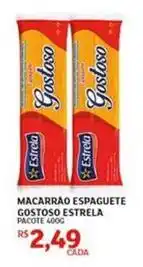 Assaí Atacadista Estrela - macarrão espaguete gostoso oferta