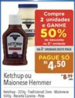 Gigante Atacadista Ketchup ou Maionese Hemmer oferta