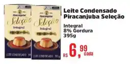 Supermercados Mateus Leite Condensado Piracanjuba Seleção Integral oferta