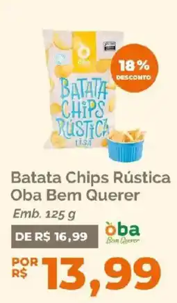 Oba Hortifruti Batata Chips Rústica oferta