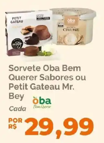 Sorvete Oba Bem Querer Sabores ou Petit Gateau Mr. Bey