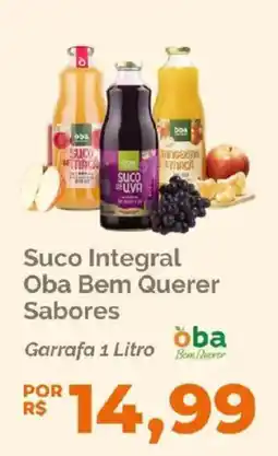 Oba Hortifruti Suco Integral Oba Bem Querer Sabores oferta