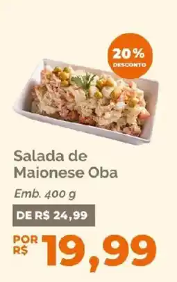 Oba Hortifruti Salada de Maionese Oba oferta
