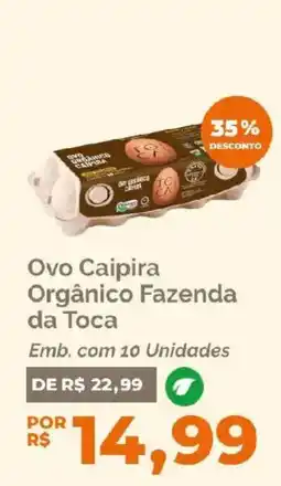 Oba Hortifruti Ovo Caipira Orgânico Fazenda da Toca oferta