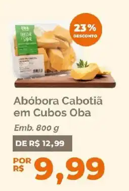 Oba Hortifruti Abóbora Cabotiã em Cubos Oba oferta
