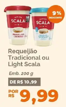 Oba Hortifruti Requeijão Tradicional ou Light Scala oferta