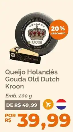 Oba Hortifruti Queijo holandês gouda old dutch kroon oferta