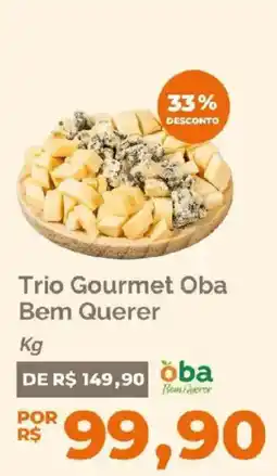 Oba Hortifruti Trio Gourmet Oba Bem Querer oferta