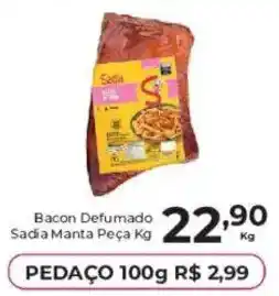 Comercial Esperança Bacon Defumado Sadia Manta Peça Kg oferta