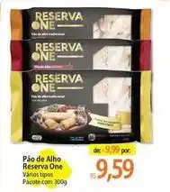 Atacadão Reserva - pão de alho oferta