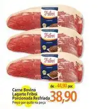 Atacadão Friboi - carne bovina lagarto porcionada resfriada oferta