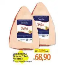 Atacadão Friboi - carne bovina picanha oferta