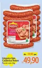 Atacadão Nobre - linguiça tipo calabresa oferta