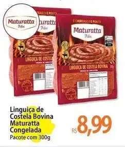 Atacadão Maturatta - linguiça de costela bovina oferta