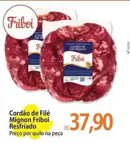Atacadão Friboi - cordão de filé mignon oferta
