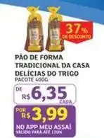 Assaí Atacadista Forma - pão de tradicional da casa delicias do trigo oferta