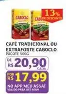Assaí Atacadista Caboclo - café tradicional ou extraforte oferta