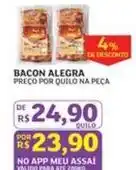 Assaí Atacadista Alegra - bacon oferta